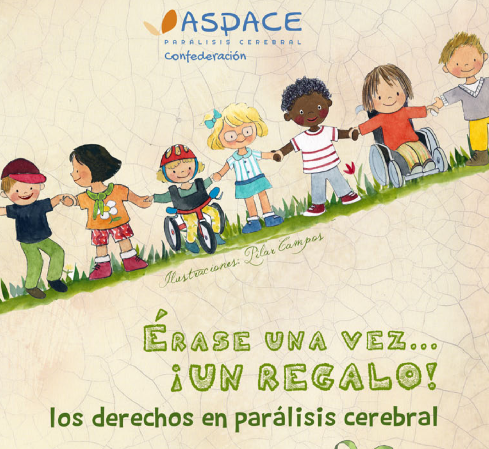 Cuento Erase una vez... ¡un regalo! Los derechos en Parálisis cerebral