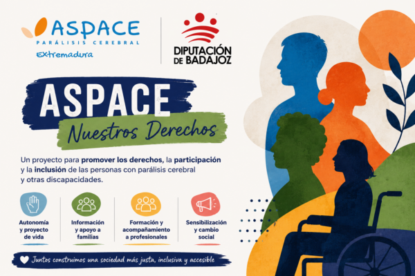 La Diputación de Badajoz apoya el proyecto “ASPACE Nuestros Derechos” de ASPACE Extremadura